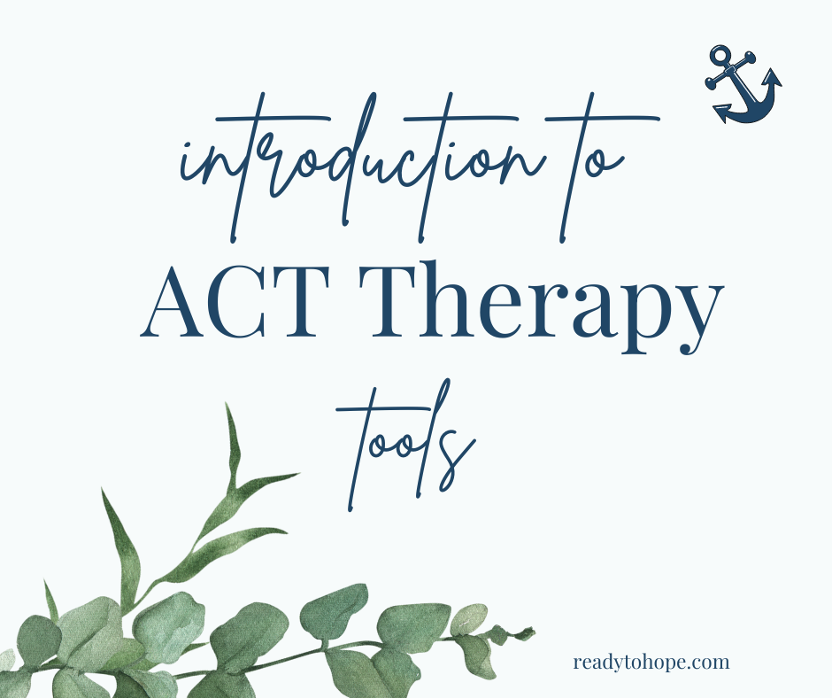 ACT Therapy Tools Ready to Hope