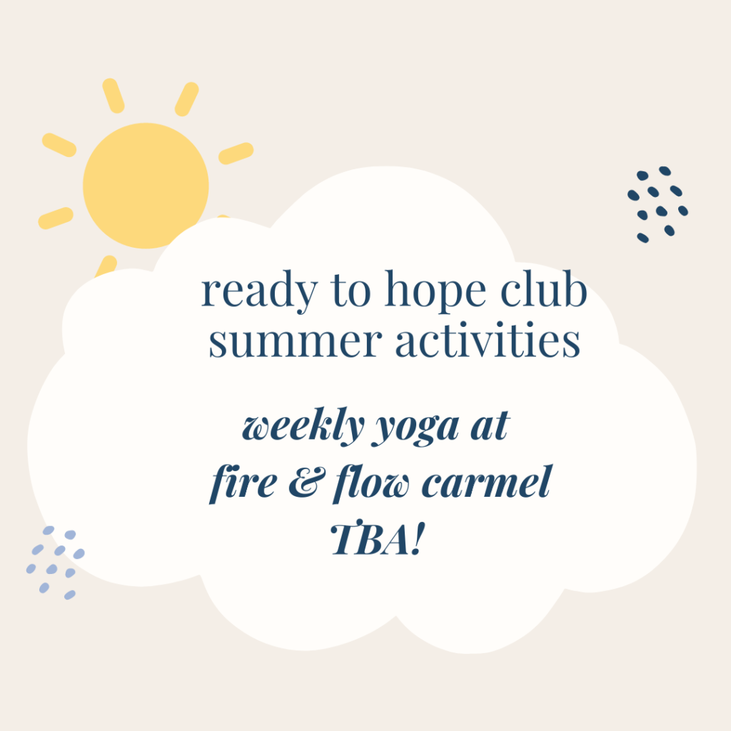 Ready to Hope Club Summer Activities