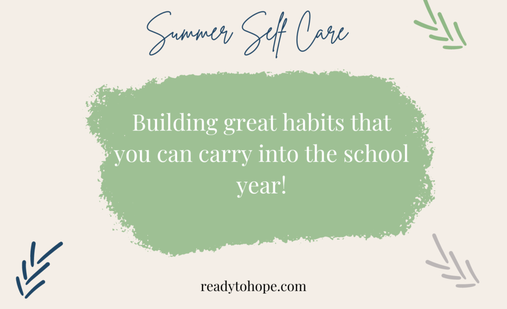 Summer Self Care Tips for Teens Ready to Hope