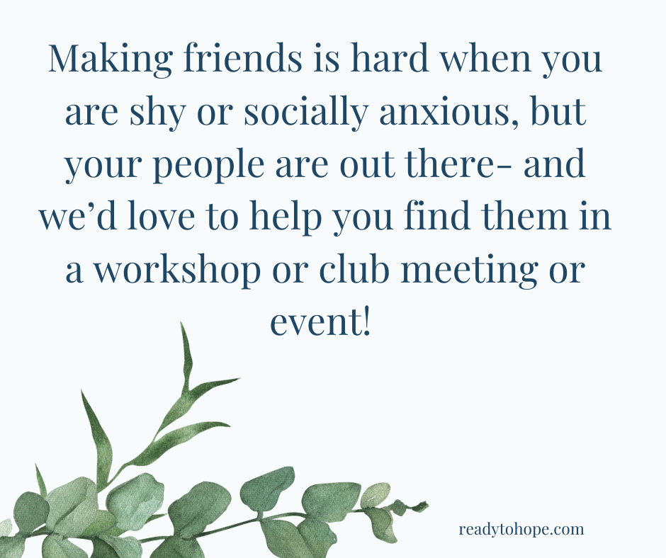 How to make friends when you are shy or socially anxious