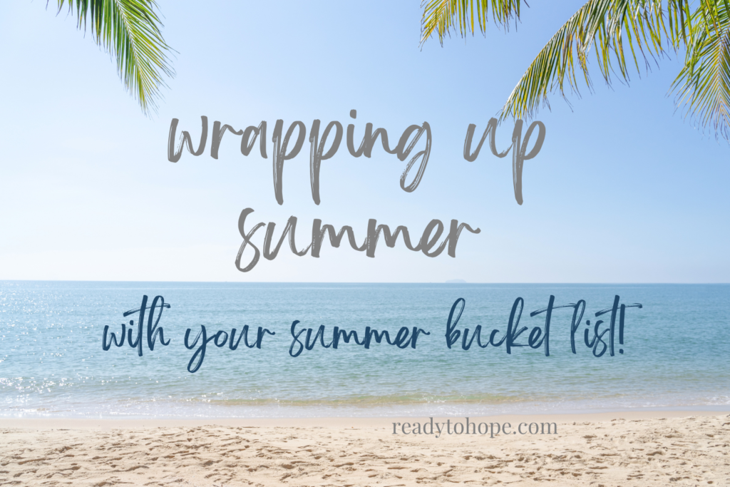 Teen Summer Bucket List Ready to Hope