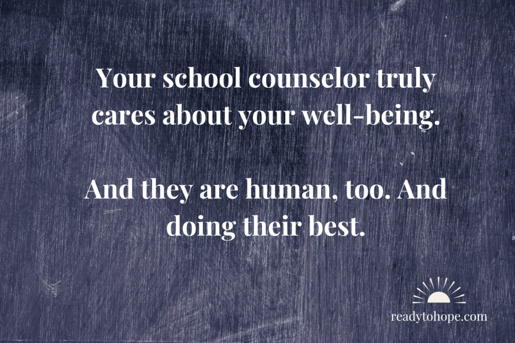 How your school counselor can support you