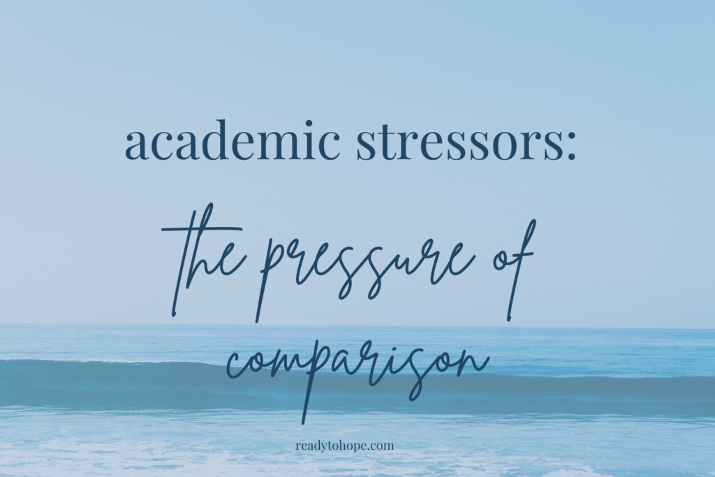 Academic stress the pressure of comparison