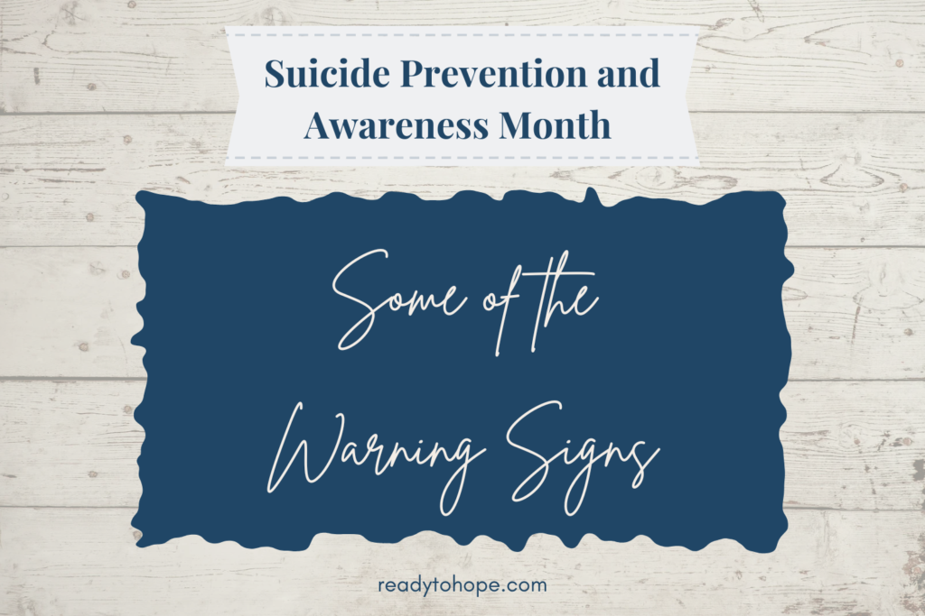 Suicide Prevention and Awareness Month Warning Signs of Suicide