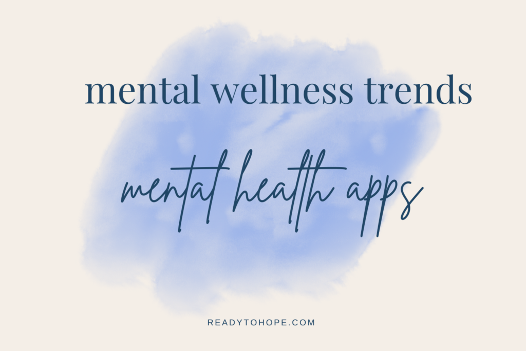 Mental Health Trends for 2025