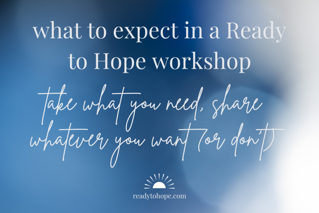 What to Expect in a Ready to Hope Workshop