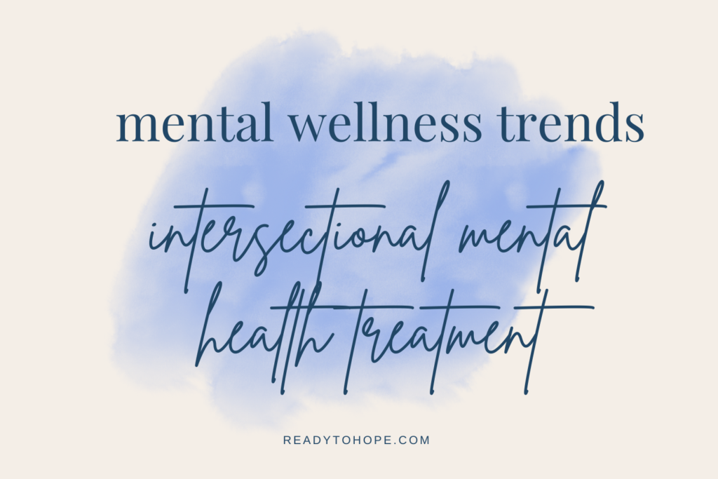 Mental Health Trends for 2025